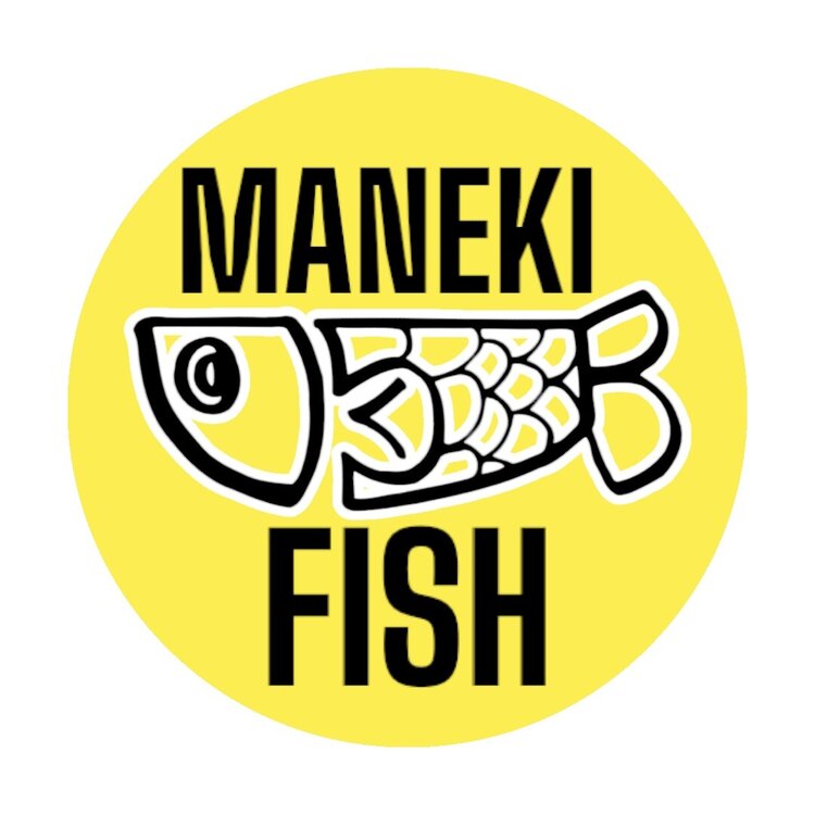 MANEKI FISH